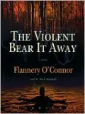 The Violent Bear It Away