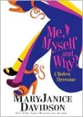 Me, Myself and Why?
