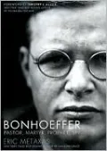 Bonhoeffer: Pastor, Martyr, Prophet, Spy