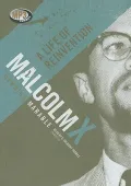 Malcolm X: A Life of Reinvention