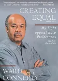 Creating Equal: My Fight Against Race Preferences, Library Edition