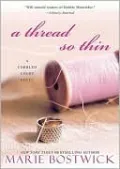 A Thread So Thin