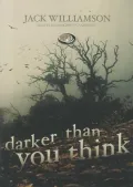 Darker Than You Think