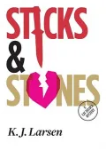 Sticks & Stones