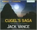 Cugel's Saga (Dying Earth Series #3)