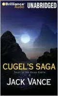 Cugel's Saga (Dying Earth Series #3)