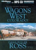 Colorado! (Wagons West Series #7)