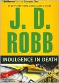 Indulgence in Death (In Death Series #31)