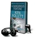 A Dangerous Fortune [With Earbuds]