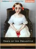 Pride and Prejudice and Zombies: Dawn of the Dreadfuls