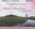Where the River Runs