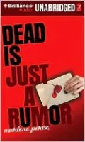 Dead Is Just a Rumor (Dead Is Series #4)