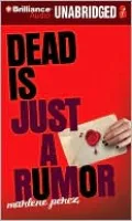 Dead Is Just a Rumor (Dead Is Series #4)