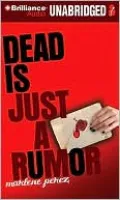 Dead Is Just a Rumor (Dead Is Series #4)