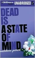 Dead Is a State of Mind (Dead Is Series #2)