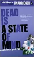 Dead Is a State of Mind (Dead Is Series #2)