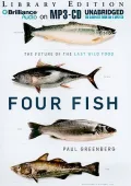Four Fish: The Future of the Last Wild Food