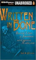 Written in Bone: Buried Lives of Jamestown and Colonial Maryland