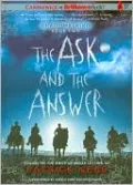 The Ask and the Answer (Chaos Walking Series #2)