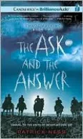 The Ask and the Answer (Chaos Walking Series #2)