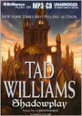 Shadowplay (Shadowmarch Series #2)