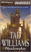 Shadowplay (Shadowmarch Series #2)