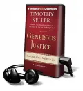 Generous Justice: How God’s Grace Makes Us Just, Library Edition