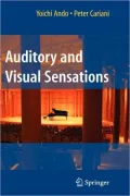 Auditory and Visual Sensations