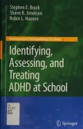 Book cover of Identifying, Assessing, and Treating ADHD at School