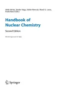 Handbook of Nuclear Chemistry: Vol. 1: Basics of Nuclear Science; Vol. 2: Elements and Isotopes: Formation, Transformation, Distribution; Vol. 3: Che