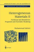 Heterogeneous Materials II: Nonlinear and Breakdown Properties and Atomistic Modeling