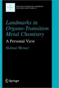 Landmarks in Organo-Transition Metal Chemistry: A Personal View