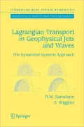 Lagrangian Transport in Geophysical Jets and Waves: The Dynamical Systems Approach
