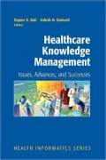Healthcare Knowledge Management: Issues, Advances and Successes