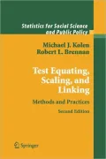 Test Equating, Scaling, and Linking: Methods and Practices