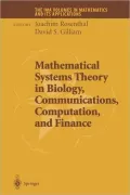 Mathematical Systems Theory in Biology, Communications, Computation and Finance