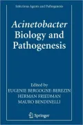 Acinetobacter: Biology and Pathogenesis