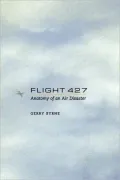 Flight 427: Anatomy of an Air Disaster