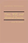 Time, Will and Mental Process