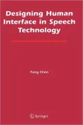 Designing Human Interface in Speech Technology
