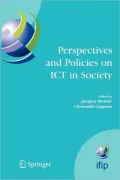 Perspectives and Policies on ICT in Society: An IFIP TC9 (Computers and Society) Handbook
