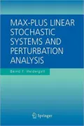 Max-plus Linear Stochastic Systems and Perturbation Analysis