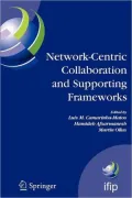 Network-Centric Collaboration and Supporting Frameworks: Ifip Tc 5 Wg 5.5, Seventh Ifip Working Conference on Virtual Enterprises, 25-27 September 200