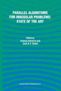 Parallel Algorithms for Irregular Problems
