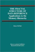 The Fractal Structure of Data Reference:: Applications to the Memory Hierarchy