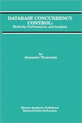 Database Concurrency Control: Methods, Performance, and Analysis