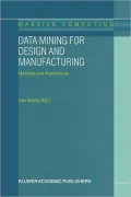 Data Mining for Design and Manufacturing: Methods and Applications