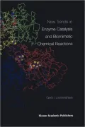 New Trends in Enzyme Catalysis and Biomimetic Chemical Reactions
