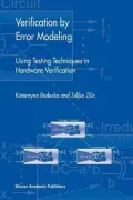 Verification by Error Modeling: Using Testing Techniques in Hardware Verification