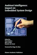 Ambient Intelligence: Impact on Embedded System Design